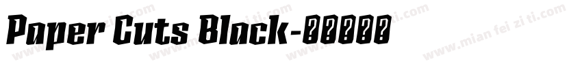 Paper Cuts Black字体转换